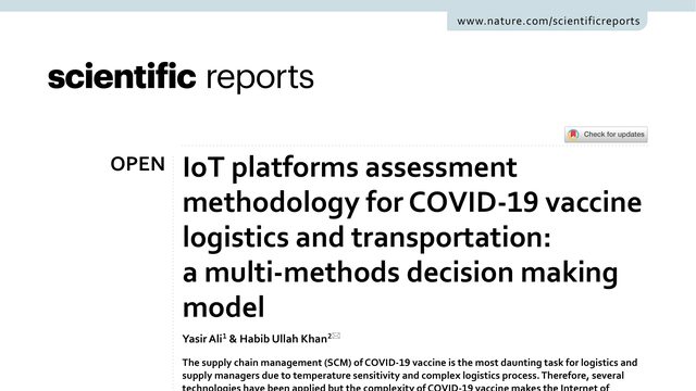 IoT platforms assessment methodology for COVID-19 vaccine logistics and transportation: a multi-methods decision making model