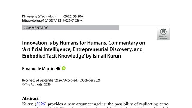 Innovation Is by Humans for Humans. Commentary on ‘Artificial Intelligence, Entrepreneurial Discovery, and Embodied Tacit Knowledge’ by Ismail Kurun