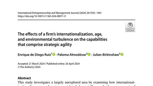 The effects of a firm’s internationalization, age, and environmental turbulence on the capabilities that comprise strategic agility